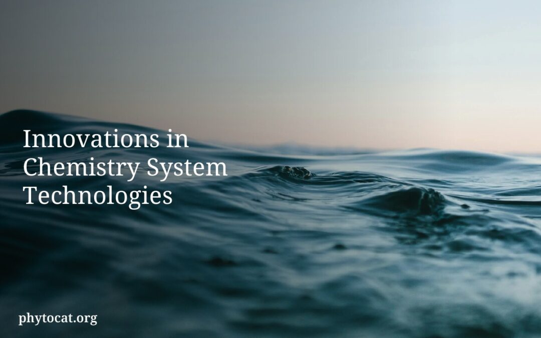Innovations in Chemistry System Technologies
